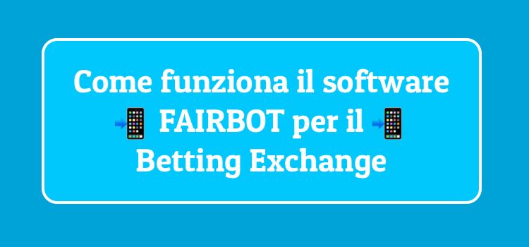 Guida Fairbot: come funziona, opinioni, strategie e come scaricare gratis