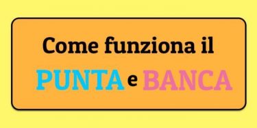 Cos'è il punta e banca