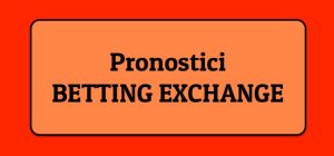 pronostico betting exchange